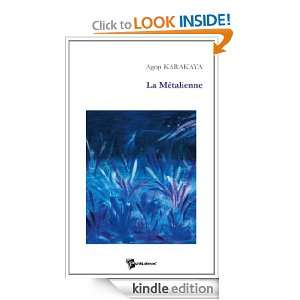 La Métalienne (French Edition) Agop Karakaya  Kindle 