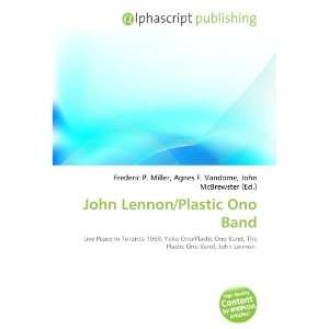  John Lennon/Plastic Ono Band (9786134075107) Books