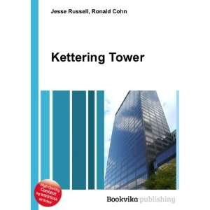  Kettering Tower Ronald Cohn Jesse Russell Books