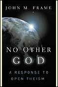no other god a response to open theism