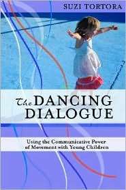 Dancing Dialogue Using the Power of Movement with Young Children 