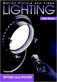 Motion Picture and Video Lighting, (0240802497), Blain Brown 