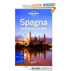 Spagna Settentrionale (Guide EDT/Lonely Planet) (Italian Edition) Aa 