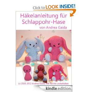 Häkelanleitung für Schlappohr Hase (German Edition) Andrea Gaida 