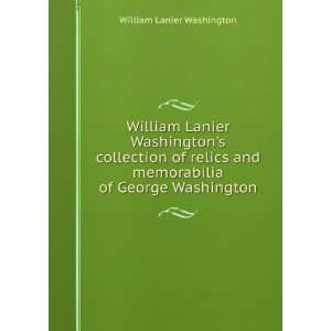   of George Washington William Lanier Washington  Books