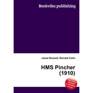  HMS Pincher (1910) Ronald Cohn Jesse Russell Books