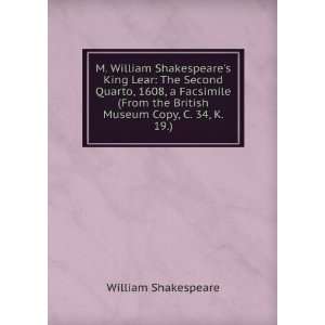 William Shakespeares King Lear The Second Quarto, 1608, a 