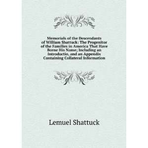   an Appendix Containing Collateral Information Lemuel Shattuck Books