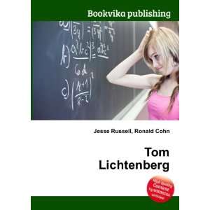  Tom Lichtenberg Ronald Cohn Jesse Russell Books