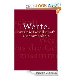 Werte. Was die Gesellschaft zusammenhält. (German Edition) Liz Mohn 