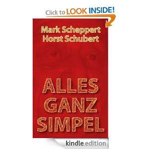 Alles ganz simpel (German Edition) Mark Scheppert, Horst Schubert 