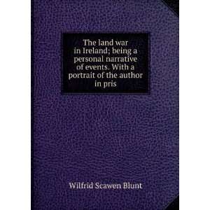  The land war in Ireland; being a personal narrative of 