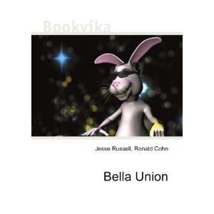  Bella Union Ronald Cohn Jesse Russell Books