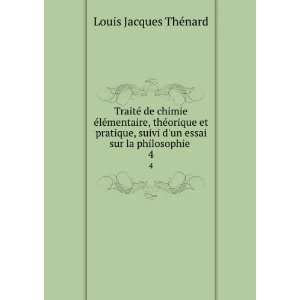   sur la philosophie . 4 Louis Jacques ThÃ©nard  Books