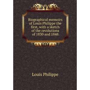   of the revolutions of 1830 and 1848 Louis Philippe  Books