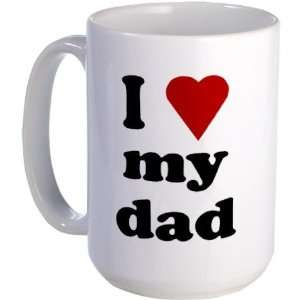 I Love My Dad Mom Large Mug by  