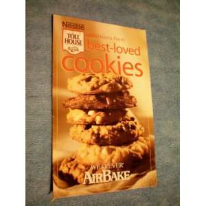  Nestle Toll House    selections from best loved cookies 
