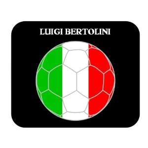  Luigi Bertolini (Italy) Soccer Mouse Pad 