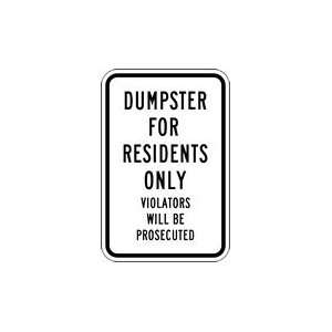  Dumpster For Residents Only Sign   12x18
