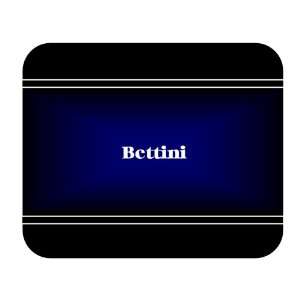    Personalized Name Gift   Bettini Mouse Pad 