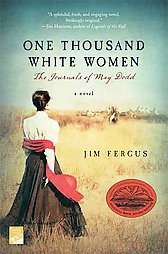 One Thousand White Women by Jim Fergus 1999, Paperback, Reprint  