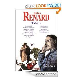 Théâtre de Jules Renard (French Edition) Jules RENARD  