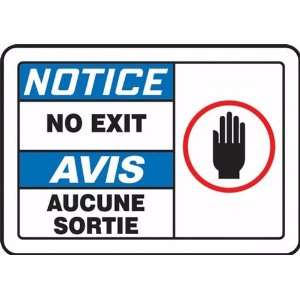  NOTICE Labels NOTICE NO EXIT (BILINGUAL FRENCH) Language Bilingual 