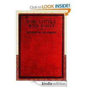 The Little Red Foot  Classics Book (With History of Author 