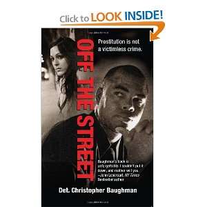  Off the Street [Paperback] Christopher Baughman Books