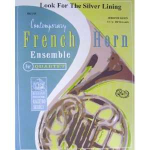 Look for the Silver Lining arranged by Bill Holcombe for French Horn 