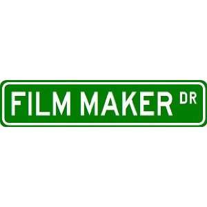  FILM MAKER Street Sign ~ Custom Aluminum Street Signs 