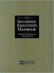 Successful Executives Handbook, (0972577009), Susan H. Gebelein 