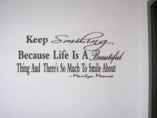 KEEP SMILING BECAUSE* Marilyn Monroe Vinyl Wall Quote Removable 