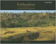 Ranthambhore 10 Days in the Tiger Fortress, (0195699467), Valmik 