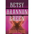 BETSY BRANNON GREEN (SIGNED) 12 NOVELS  