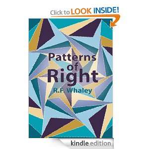 Patterns of Right R.F. Whaley  Kindle Store