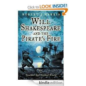   and the Pirates Fire Robert J. Harris  Kindle Store