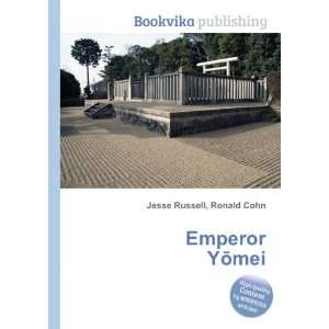  Emperor YÅmei Ronald Cohn Jesse Russell Books