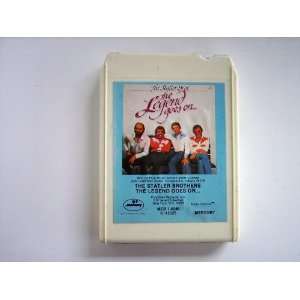 STATLER BROTHERS (THE LEGEND GOES ON) 8 TRACK TAPE