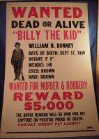 WANTED DEAD OR ALIVE FOR MURDER BILLY THE KID POSTER  