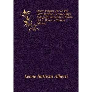   . Dal A. Bonucci (Italian Edition) Leone Battista Alberti Books
