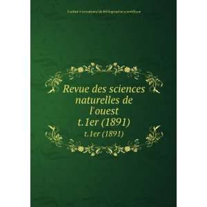  Revue des sciences naturelles de louest. t.1er (1891 