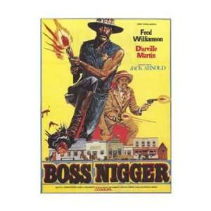 Boss Nigger by Unknown 11x17