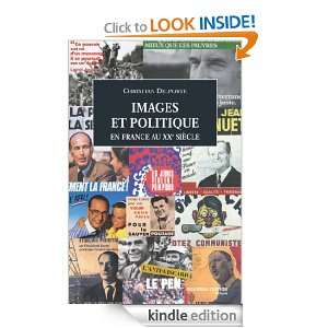 Images et politique en France au XXe siècle (POCHE) (French Edition 