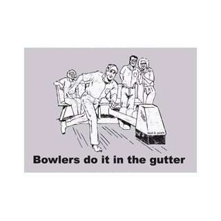  Bowlers do it in the Gutter Gag Gift Magnet Toys & Games