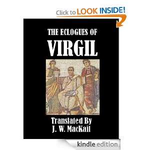   Eclogues of Virgil Virgil, J. W. MacKail  Kindle Store
