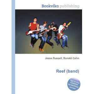  Reef (band) Ronald Cohn Jesse Russell Books