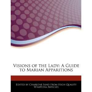   Guide to Marian Apparitions (9781276151375) Charlene Sand Books
