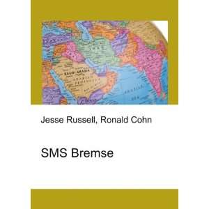 SMS Bremse Ronald Cohn Jesse Russell  Books