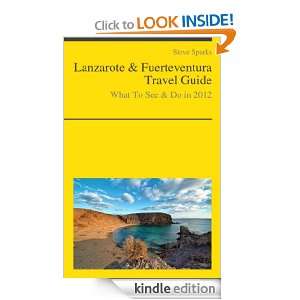 Lanzarote & Fuerteventura, Canary Islands (Spain) Travel Guide   What 